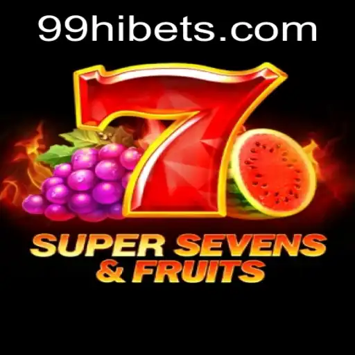 Unveiling the Exciting World of 7SuperSevensFruits - Discover the Thrills with 99HI