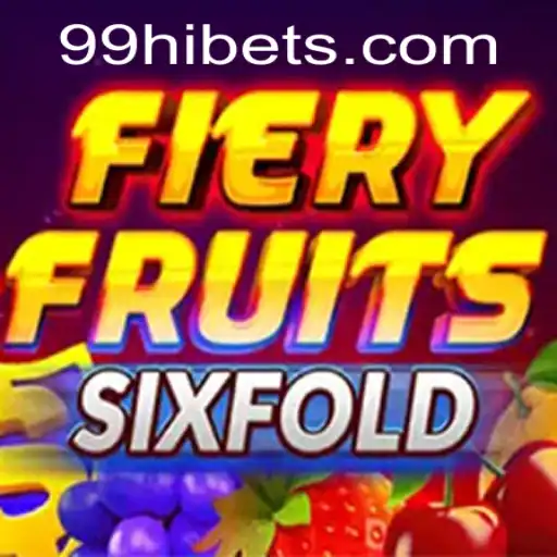 FieryFruitsSixFold: A Thrilling Adventure in Virtual Fruitland